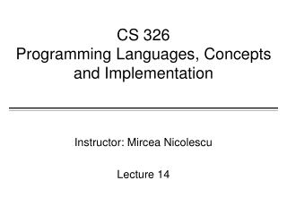 CS 326 Programming Languages, Concepts and Implementation