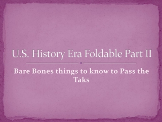 U.S. History Era Foldable Part II