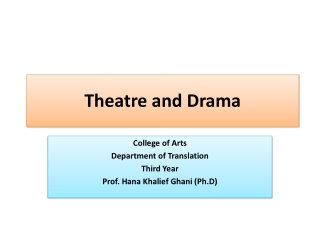 Theatre and Drama