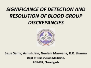 SIGNIFICANCE OF DETECTION AND RESOLUTION OF BLOOD GROUP DISCREPANCIES