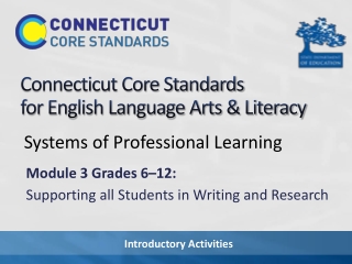 Connecticut Core Standards for English Language Arts &amp; Literacy