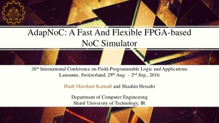 A dap N o C : A F ast a nd F lexible FPGA- based N o C S imulator