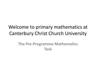 Welcome to primary mathematics at Canterbury Christ Church University