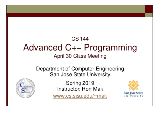 CS 144 Advanced C++ Programming April 30 Class Meeting