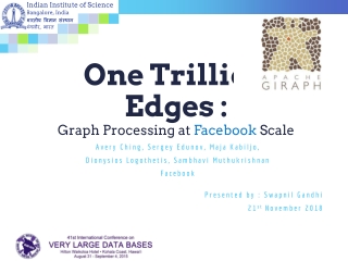 One Trillion Edges : Graph Processing at Facebook Scale