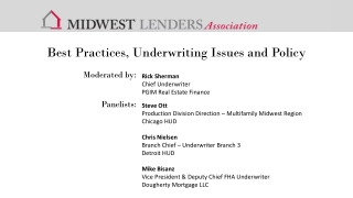 Best Practices, Underwriting Issues and Policy