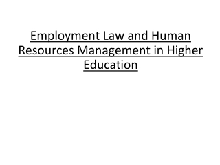 Employment Law and Human Resources Management in Higher Education
