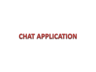 CHAT APPLICATION