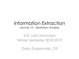 Information Extraction Lecture 10 – Sentiment Analysis