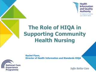 T he Role of HIQA in Supporting Community Health Nursing