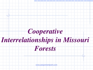 Cooperative Interrelationships in Missouri Forests