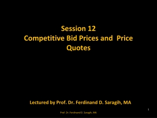 Session 12 Competitive Bid Prices and Price Quotes