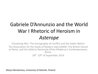 Gabriele D’Annunzio and the World War I Rhetoric of Heroism in Asterope
