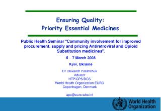 Ensuring Quality: Priority Essential Medicines