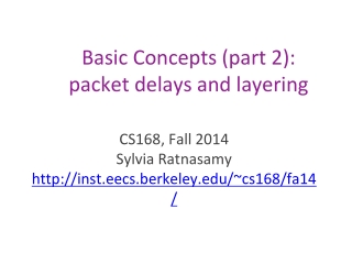 Basic Concepts (part 2): packet delays and layering