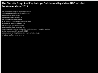 The Narcotic Drugs And Psychotropic Substances Regulation Of Controlled Substances Order 2013