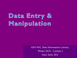 Data Entry &amp; Manipulation