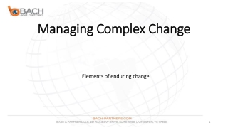 Managing Complex Change