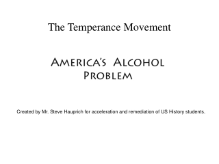 The Temperance Movement