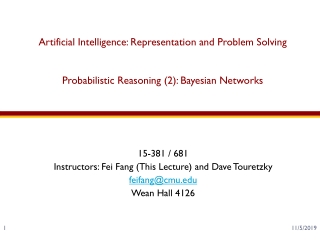 15-381 / 681 Instructors: Fei Fang (This Lecture) and Dave Touretzky feifang@cmu