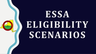 Essa eligibility scenarios