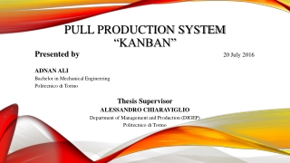 Pull Production System “Kanban”