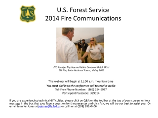 PIO Jennifer Myslivy and Idaho Governor Butch Otter Elk Fire, Boise National Forest, Idaho, 2013