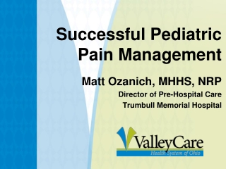 Successful Pediatric Pain Management