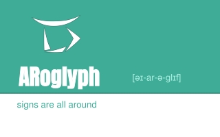 ARoglyph