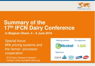 Summary of the 17 th IFCN Dairy Conference
