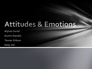 Attitudes &amp; Emotions