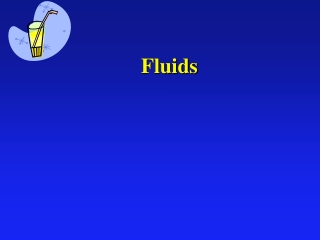 Fluids