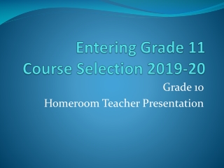 Entering Grade 11 Course Selection 2019-20