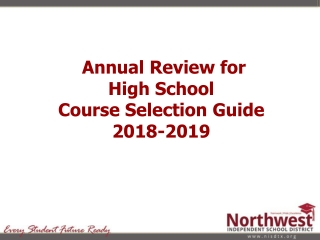 Annual Review for High School Course Selection Guide 2018-2019