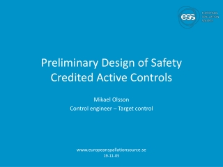 Preliminary Design of Safety Credited Active Controls