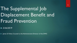 The Supplemental Job Displacement Benefit and Fraud Prevention