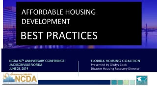 FLORIDA HOUSING COALITION Presented by Gladys Cook Disaster Housing Recovery Director