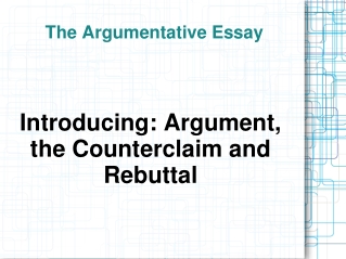 The Argumentative Essay