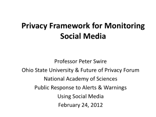 Privacy Framework for Monitoring Social Media