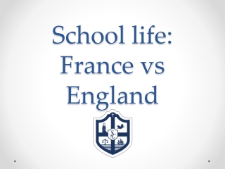 School life: France vs England