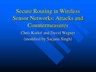 Secure Routing in Wireless Sensor Networks: Attacks and Countermeasures