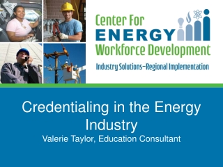 Build the alliances, processes, and tools to develop tomorrow’s energy workforce