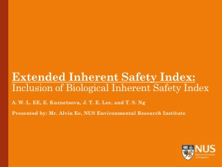 Extended Inherent Safety Index: Inclusion of Biological Inherent Safety Index