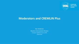 Moderators and CREMLIN Plus