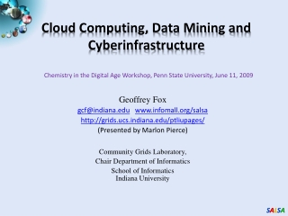 Cloud Computing, Data Mining and Cyberinfrastructure