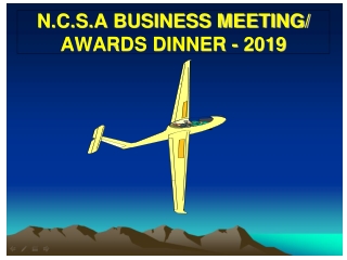 N.C.S.A BUSINESS MEETING/ AWARDS DINNER - 2019