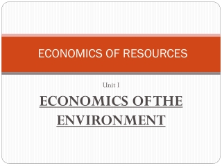 ECONOMICS OF RESOURCES