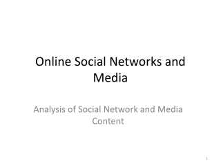 Online Social Networks and Media