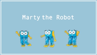 Marty the Robot