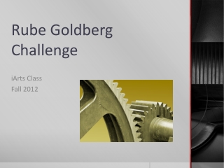 Rube Goldberg Challenge